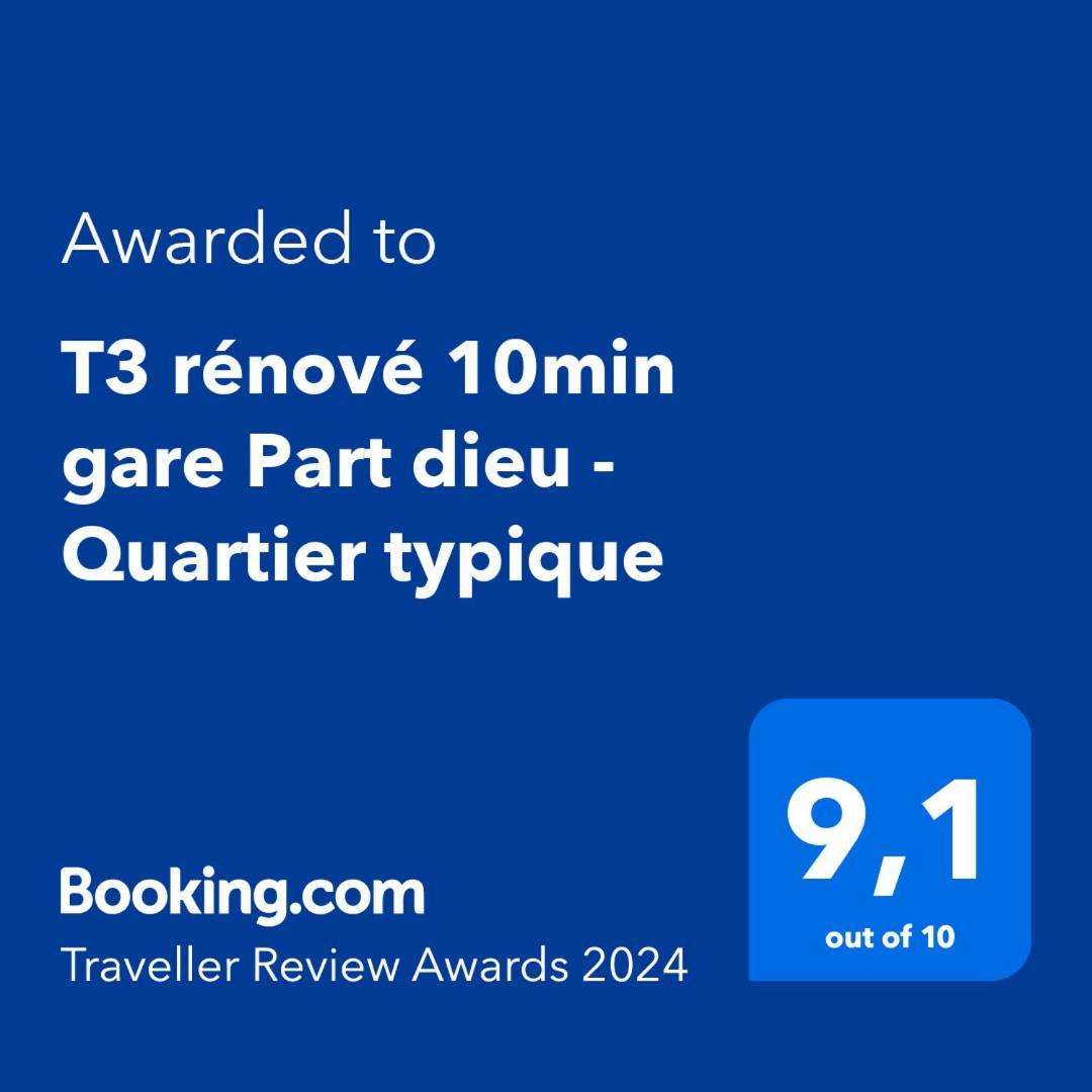 T3 Renove 10Min Gare Part Dieu - Quartier Typique 里昂 外观 照片